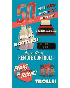 50TH BIRTHDAY OPN 050 25453531 Remember When 050 EVERYDAY (Pack Size: 6)